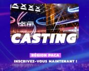 casting la france a un incroyable talent paca